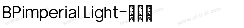 BPimperial Light字体转换